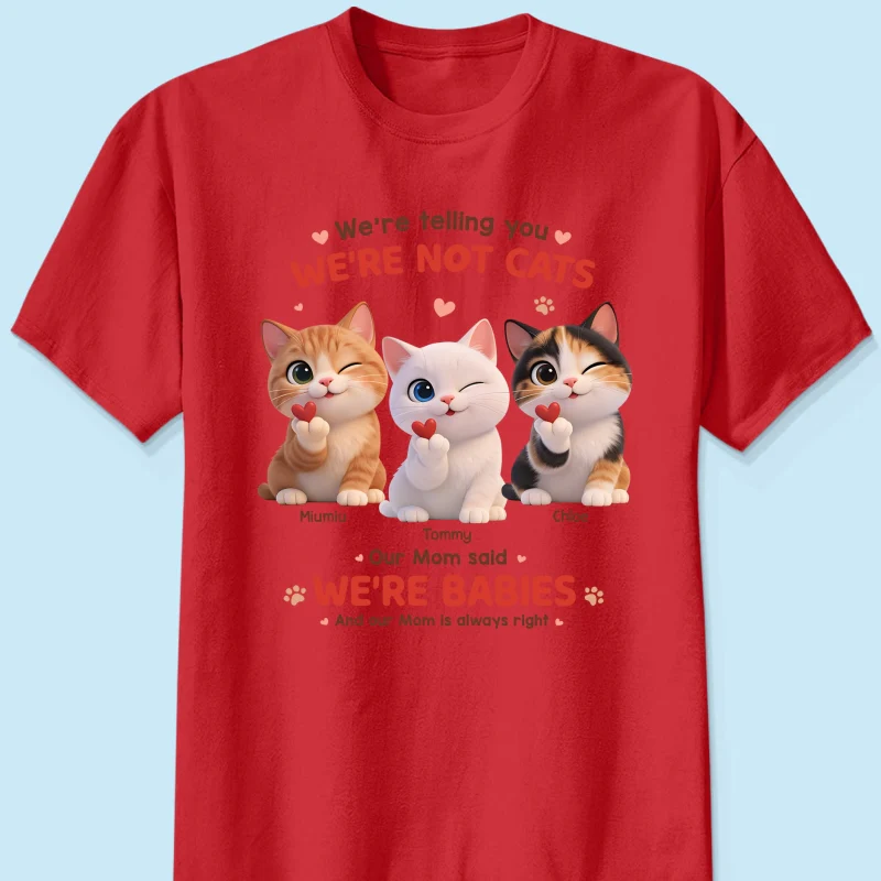I'm Telling You I'm Not A Cat - Personalized Shirt - Sentimental Gift for Cat Moms - Image 15