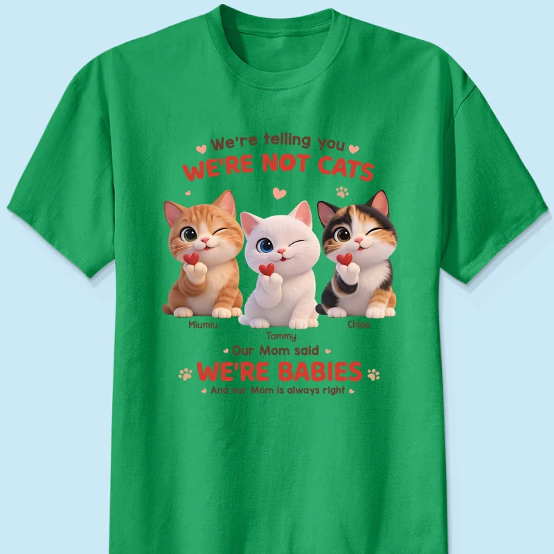 I'm Telling You I'm Not A Cat - Personalized Shirt - Sentimental Gift for Cat Moms - Image 24