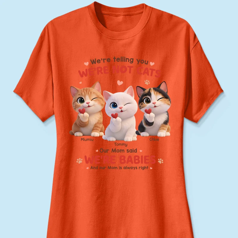 I'm Telling You I'm Not A Cat - Personalized Shirt - Sentimental Gift for Cat Moms - Image 35