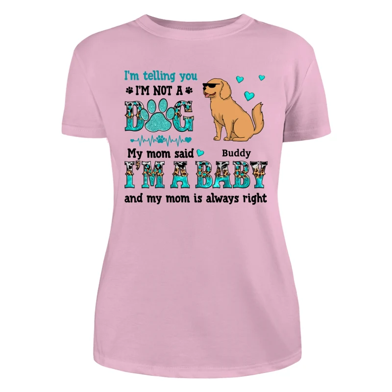 I‘m Telling You I’m Not A Dog Funny Dogs Cartoon Teal & Leopard Personalized Shirt - Image 11