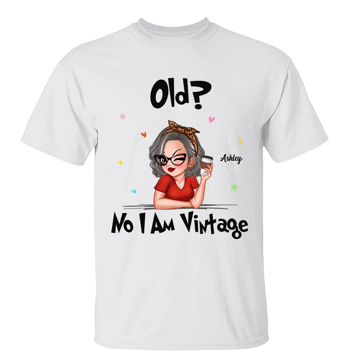 I‘m Vintage Not Old Gift For Grandma Personalized Shirt