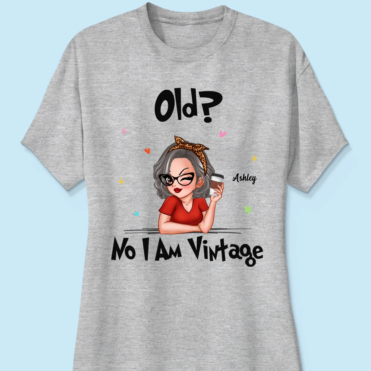 I‘m Vintage Not Old Gift For Grandma Personalized Shirt - Image 10