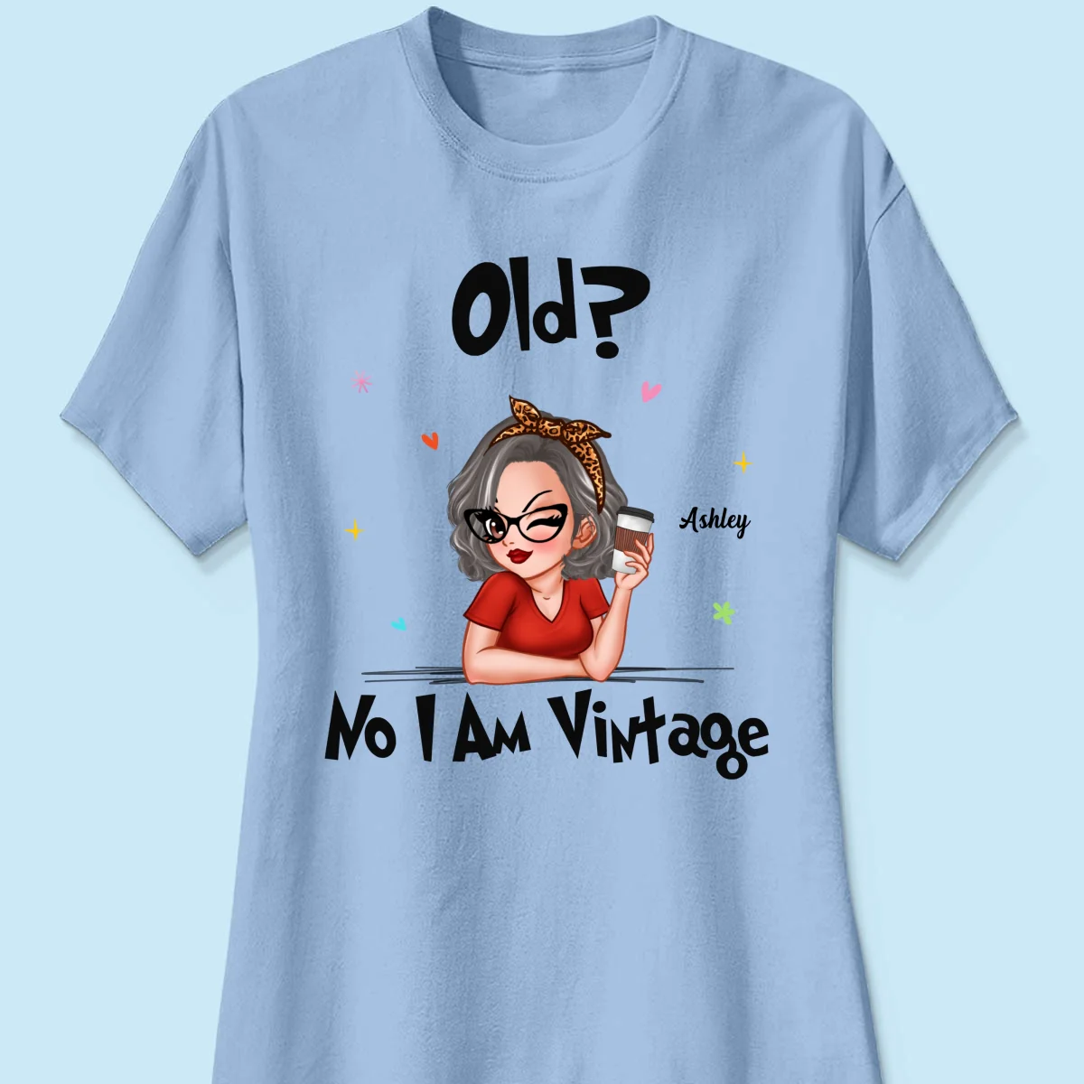 I‘m Vintage Not Old Gift For Grandma Personalized Shirt - Image 12