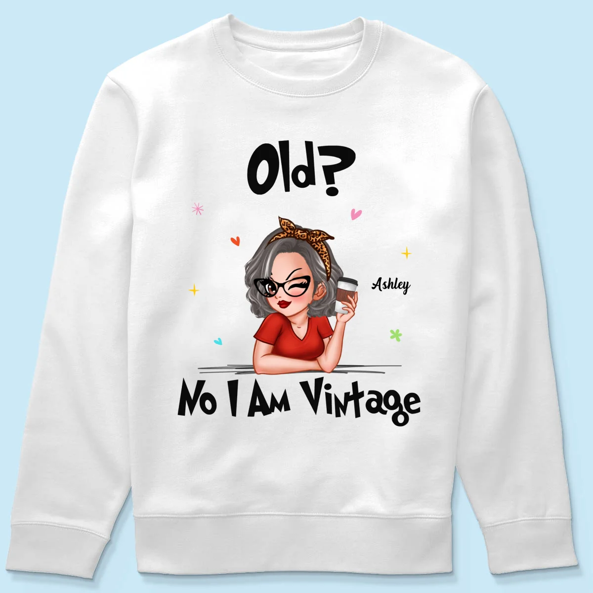 I‘m Vintage Not Old Gift For Grandma Personalized Shirt - Image 13