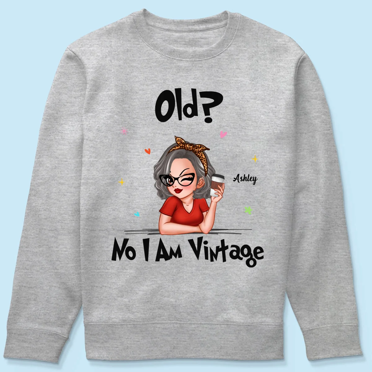 I‘m Vintage Not Old Gift For Grandma Personalized Shirt - Image 14