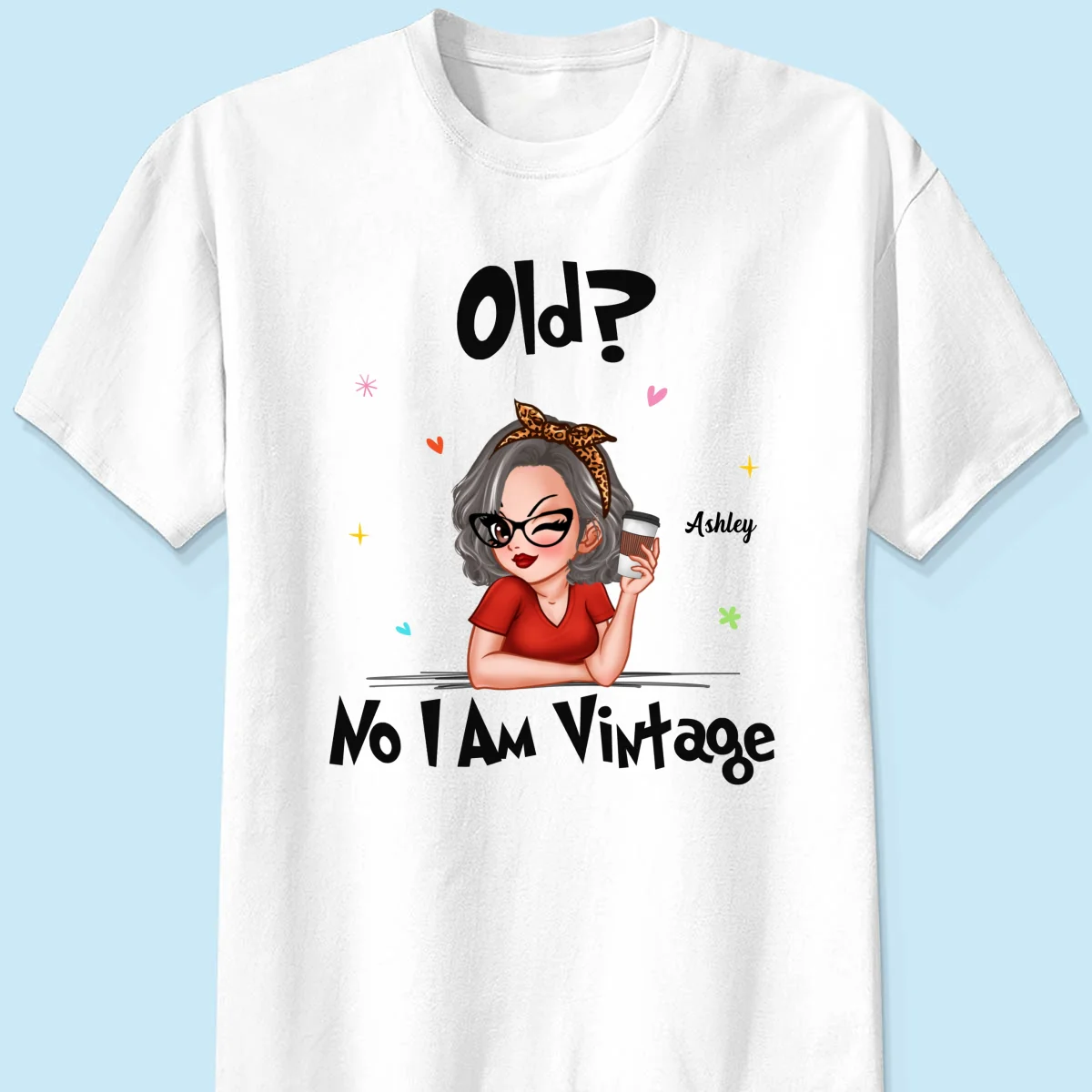 I‘m Vintage Not Old Gift For Grandma Personalized Shirt - Image 5