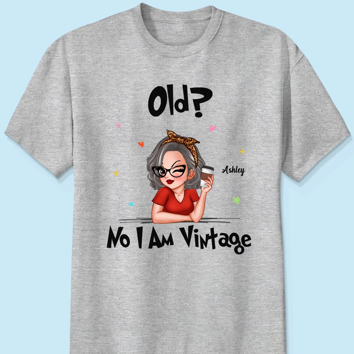 I‘m Vintage Not Old Gift For Grandma Personalized Shirt - Image 6