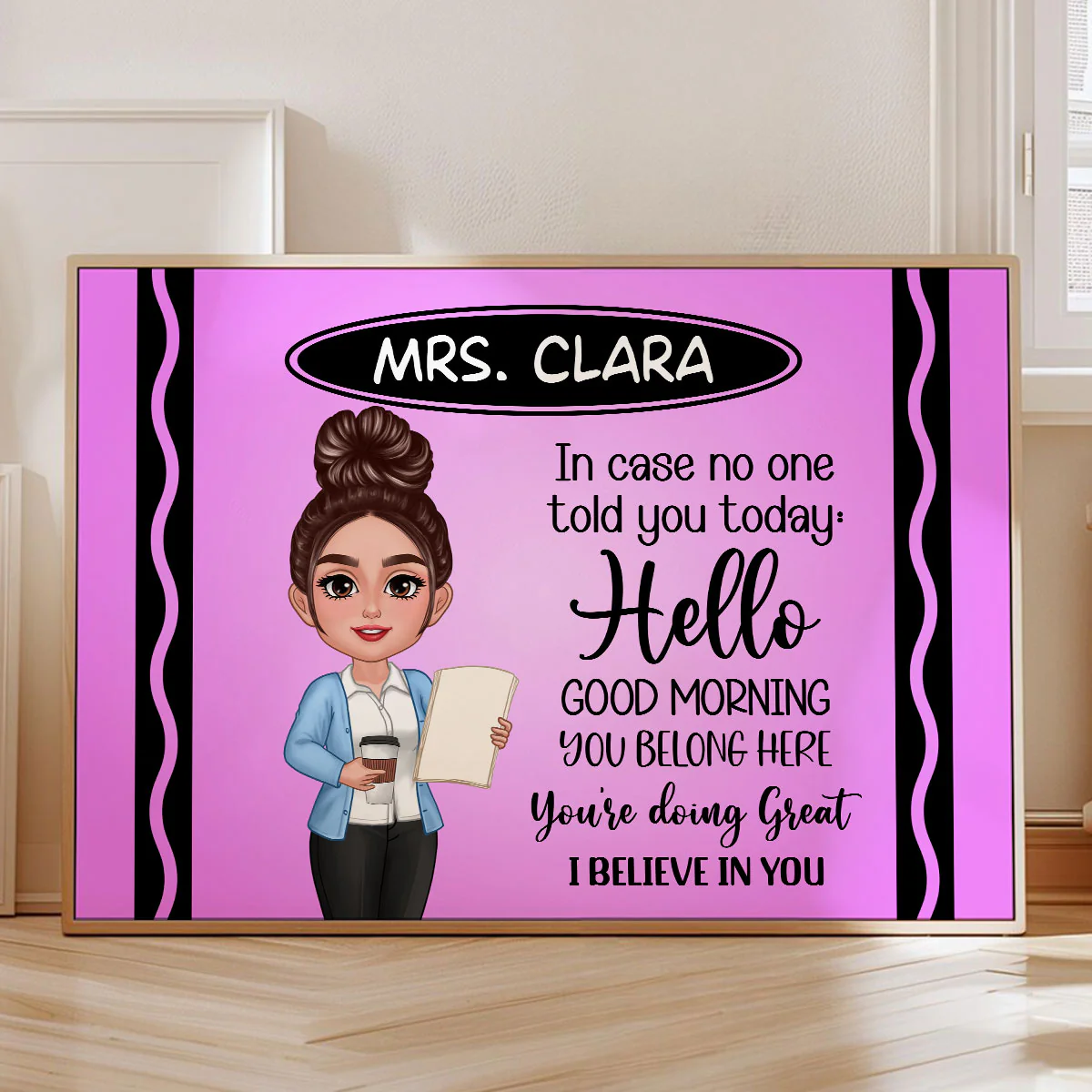 In Case No One Told You Today I Believe In You Crayon Theme Personalized Horizontal Poster, Classroom Decor For Teacher - Image 3