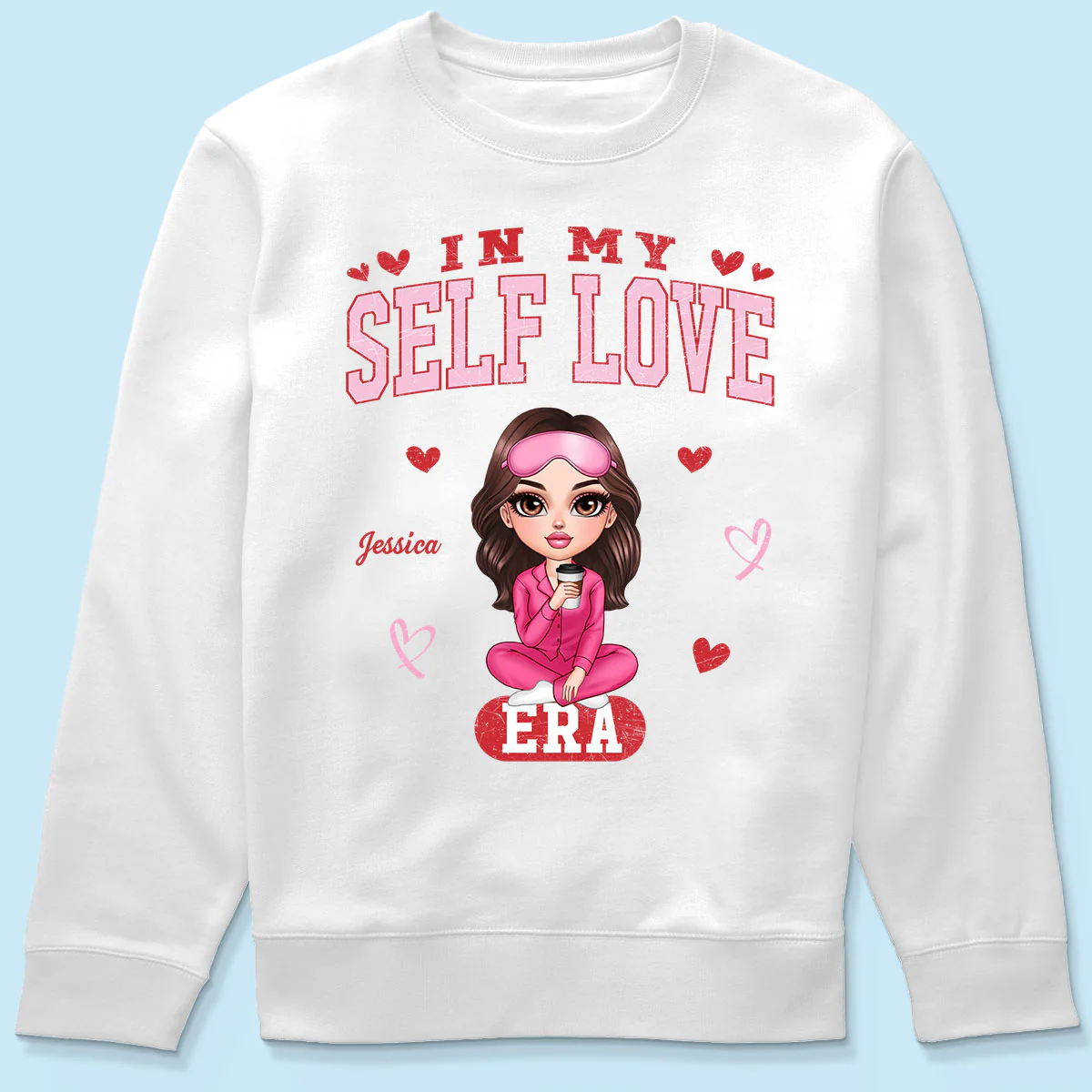 In My Self Love Era Valentine's Personalized Sweater, Personalized Anti- Sweater - Image 8