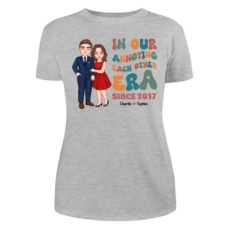 In Our Annoying Each Other Era Funny Couple Personalized Shirt - Image 10
