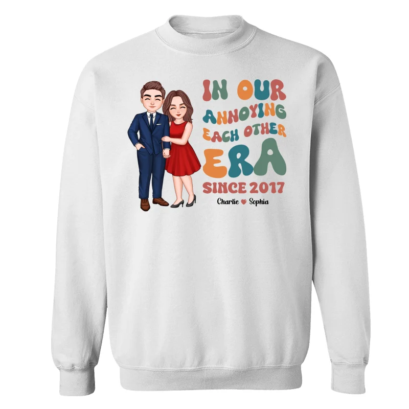 In Our Annoying Each Other Era Funny Couple Personalized Shirt - Image 17