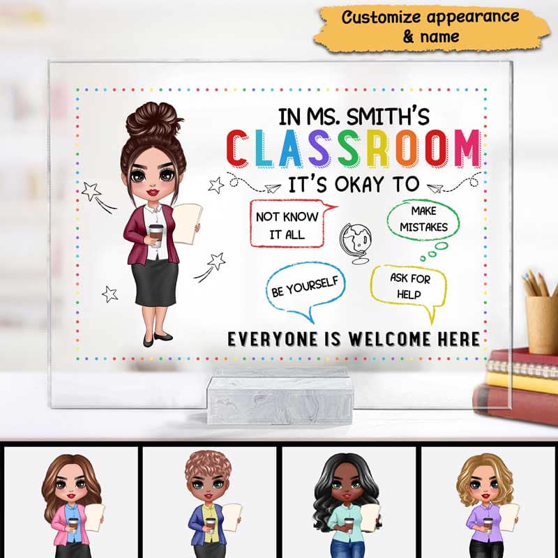 In Teacher Classroom It‘s Okay Everyone Is Welcome Here Personalized Acrylic Plaque - Image 3