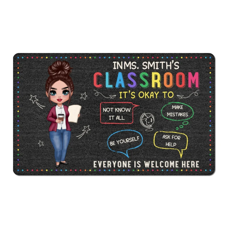 In Teacher Classroom It‘s Okay Everyone Is Welcome Here Personalized Doormat - Image 5