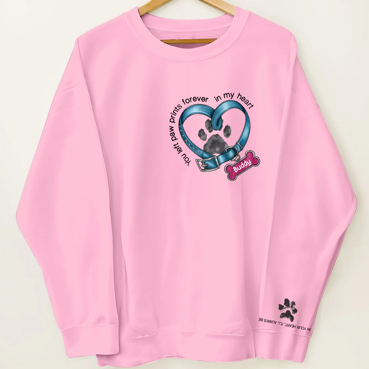 In Your Heart I‘ll Always Be Dog Collar Heart Light Color Personalized Sleeve Printed Sweatshirt - Image 11