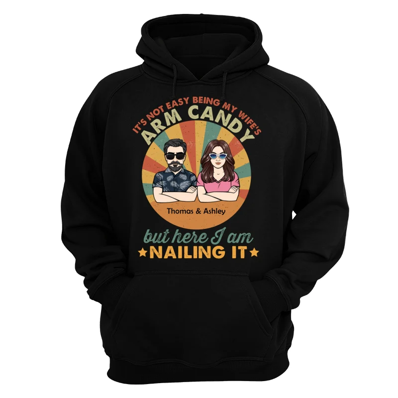 It‘s Not Easy Being My Wife’s Arm Candy Husband And Wife Retro Style Personalized Shirt - Image 11