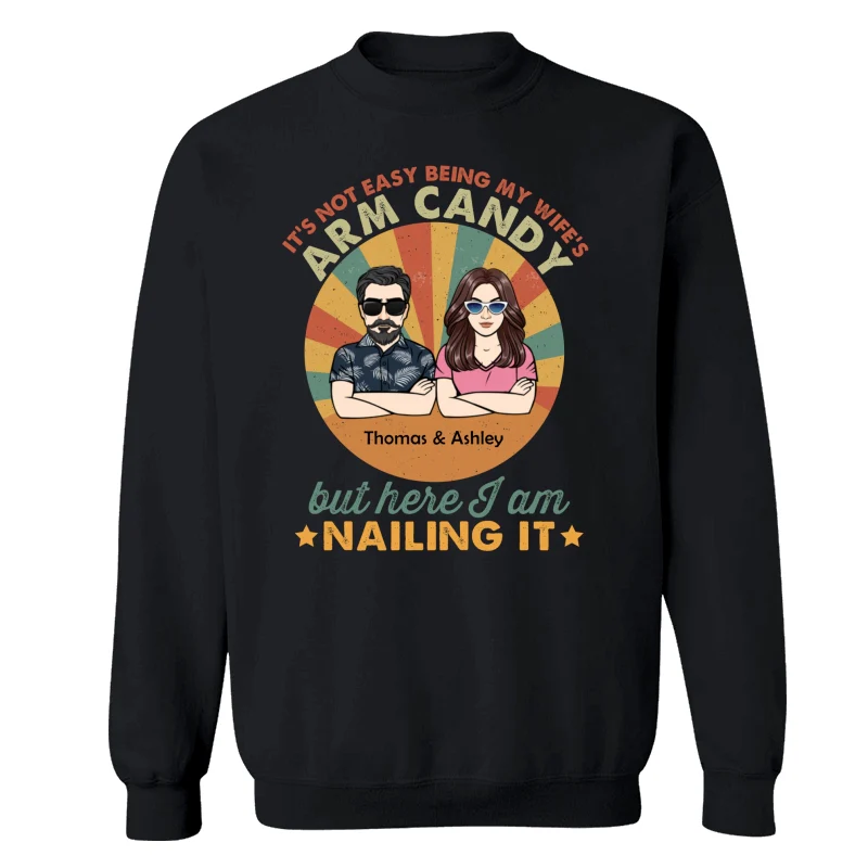 It‘s Not Easy Being My Wife’s Arm Candy Husband And Wife Retro Style Personalized Shirt - Image 14