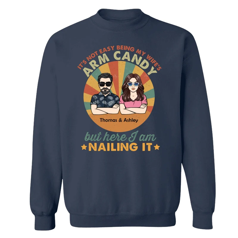 It‘s Not Easy Being My Wife’s Arm Candy Husband And Wife Retro Style Personalized Shirt - Image 15