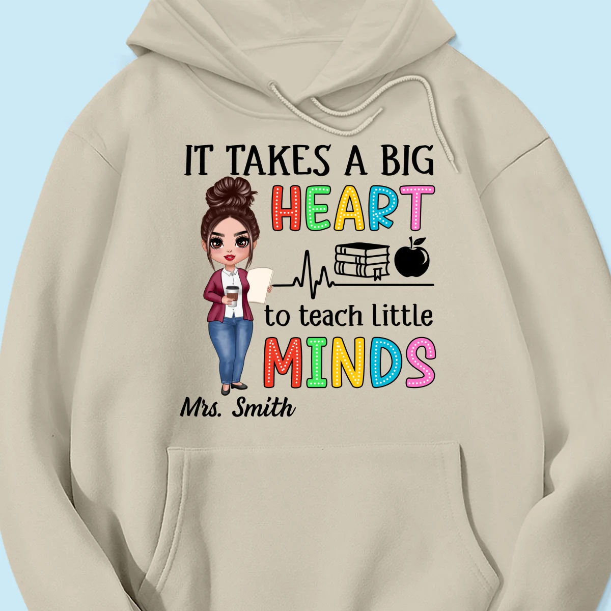 It Takes A Big Heart Teacher Personalized Shirt - Image 17