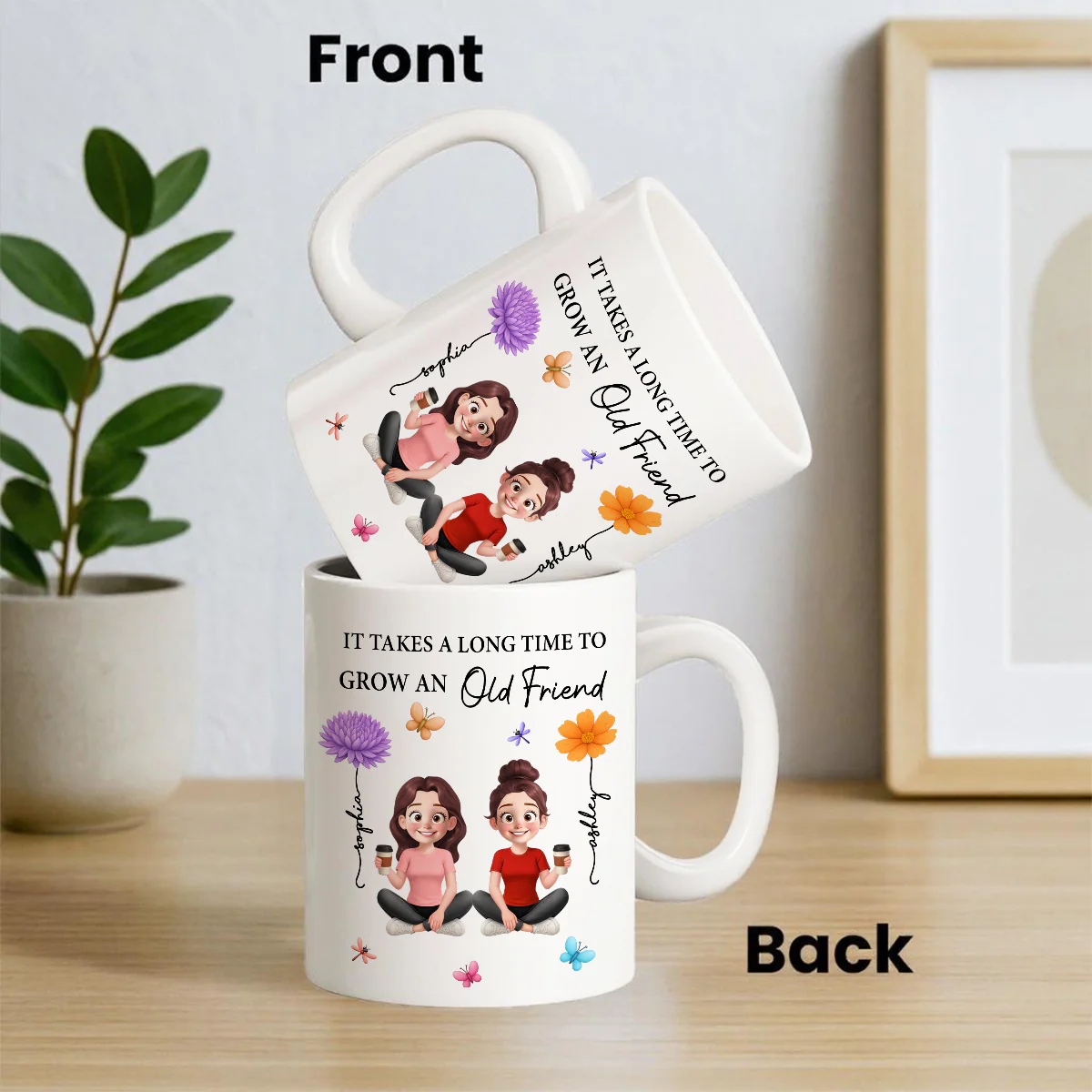 It Takes A Long Time Grow And Old Friends Birth Month Flowers Personalized Mug - Image 9