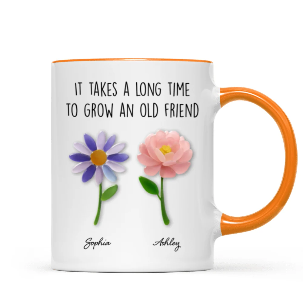 It Takes a Long Time to Grow an Old Friend, Custom Birth Month Flower - Personalized Mug - Christmas Gift for Best Friends - Image 14