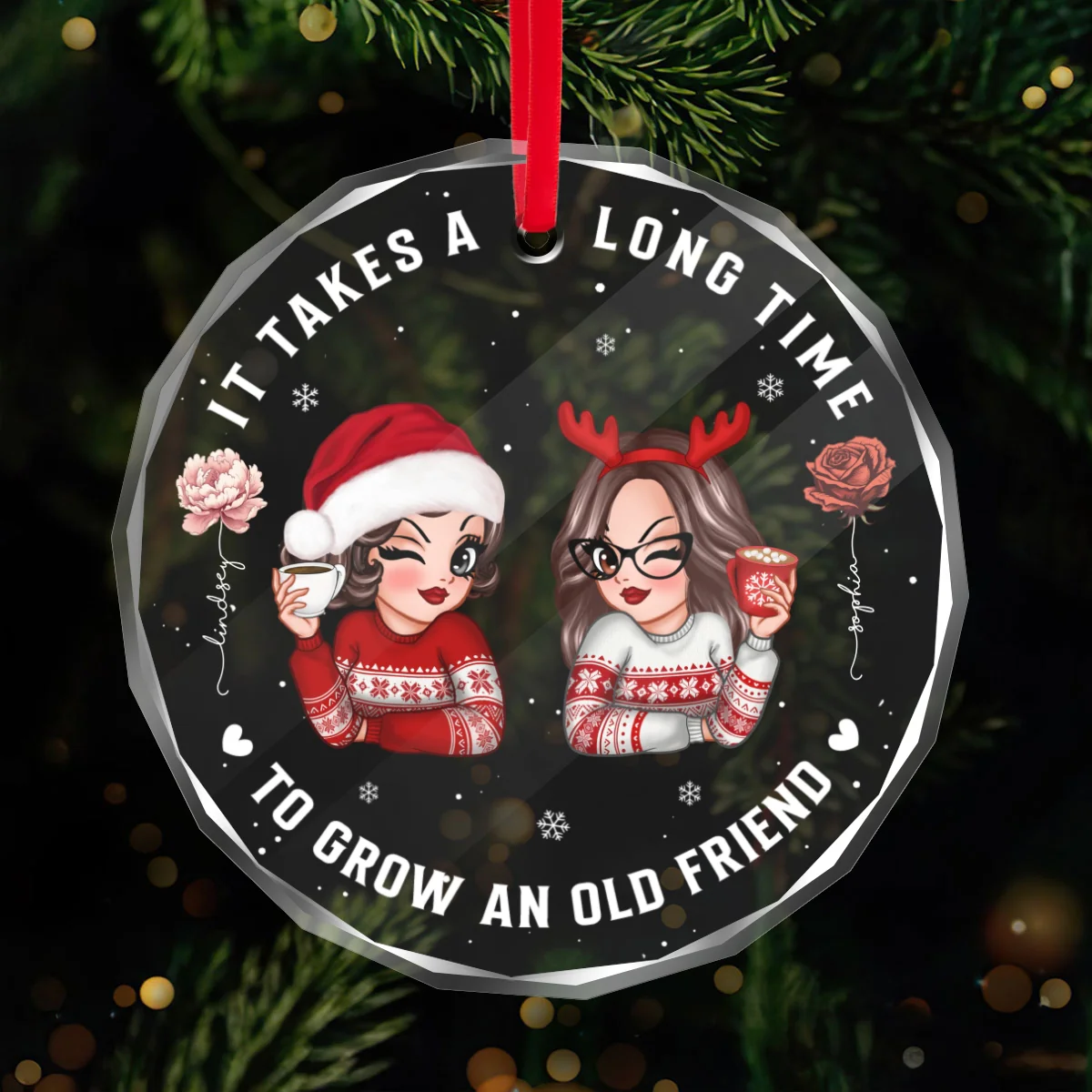 It Takes A Long Time To Grow An Old Friend Personalized Glass Ornament, Christmas Gift For Best Friend - Image 10