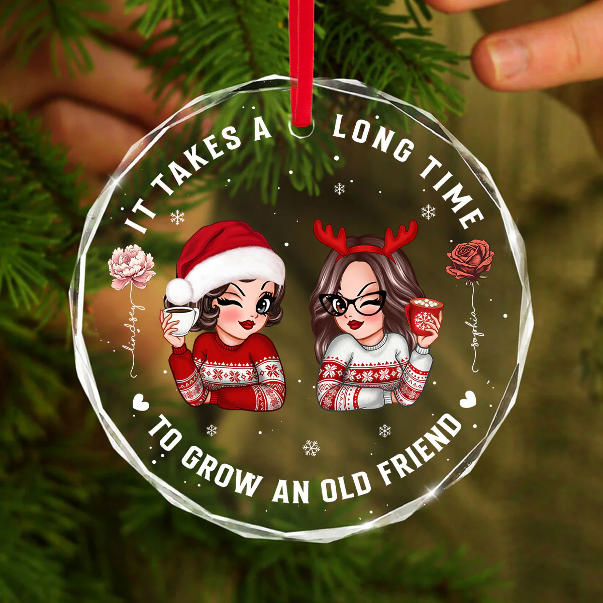 It Takes A Long Time To Grow An Old Friend Personalized Glass Ornament, Christmas Gift For Best Friend - Image 2