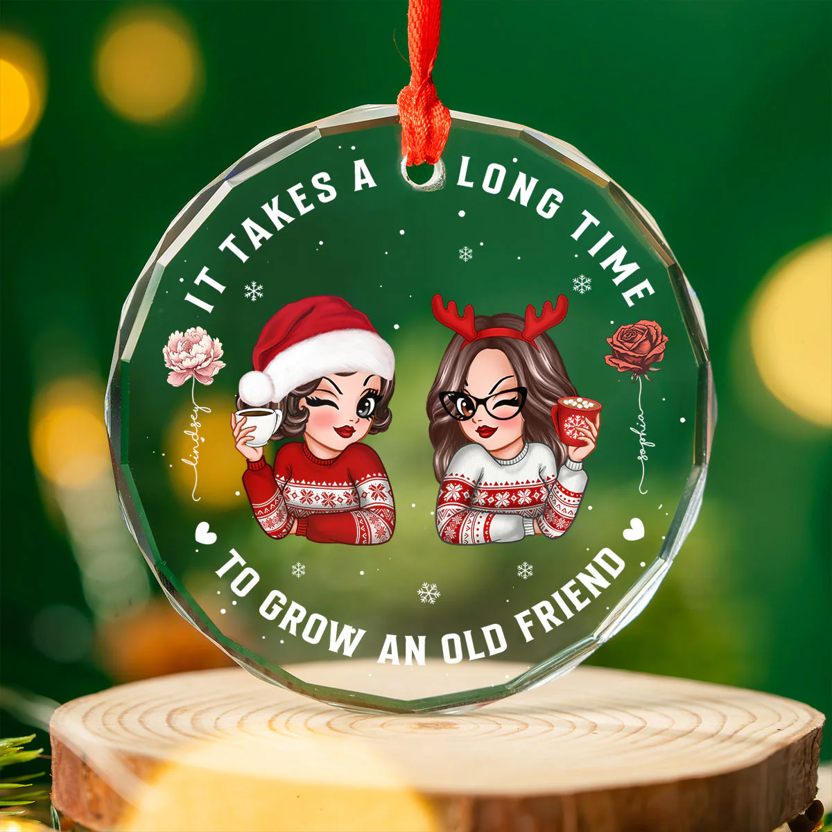 It Takes A Long Time To Grow An Old Friend Personalized Glass Ornament, Christmas Gift For Best Friend - Image 4