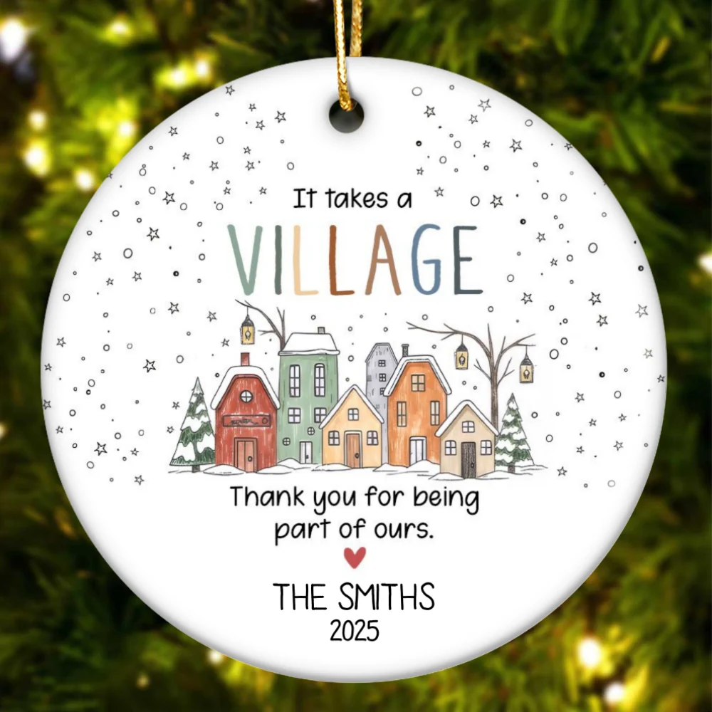 It Takes a Village - Personalized Ceramic Ornament - Neighbor Gift, Thank You Helper Gift, Teacher Appreciation Gift - Image 10