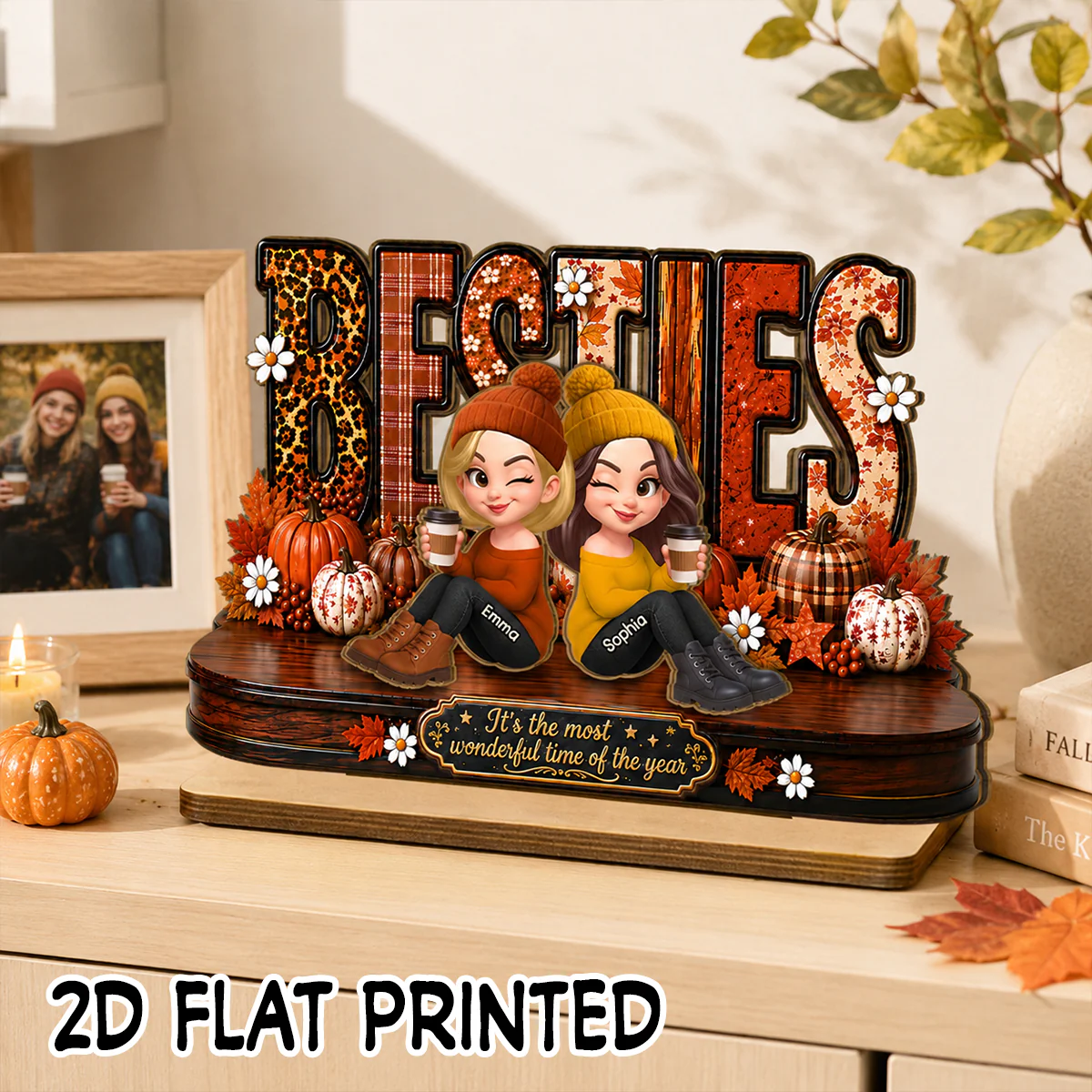 It's The Most Wonderful Time Of The Year Besties - Personalized 2-Layered Wooden Plaque - Fall Season Gift For Besties - Image 2