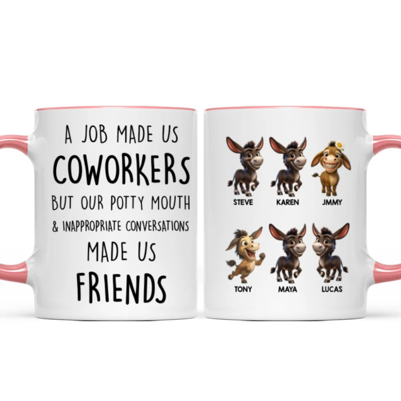 Job Made Us Coworkers But Our Potty Mouth Made Us Friends - Personalized Mug - Funny Christmas Gift for Work Besties - Image 12