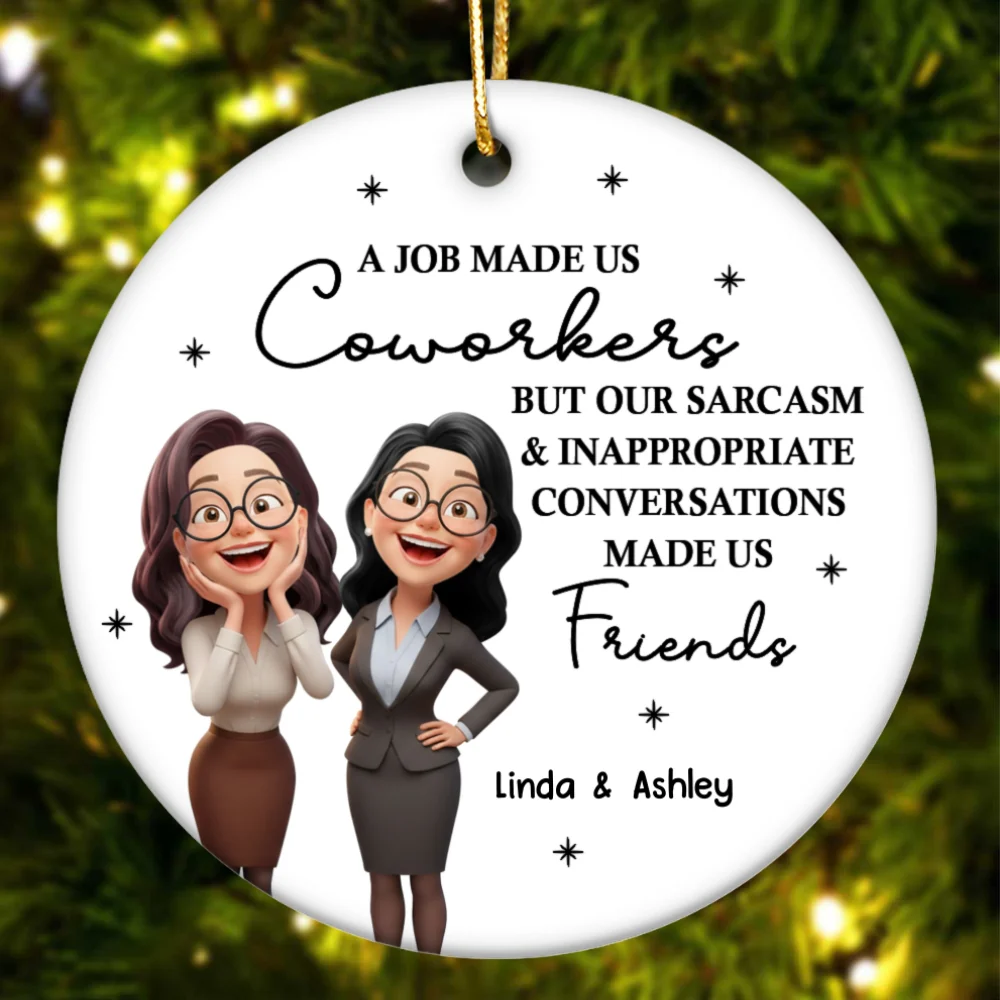 Job Made Us Coworkers - Personalized Ceramic Ornament - Christmas Gift for Work Besties - Image 9