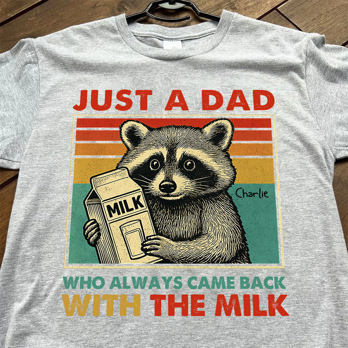 Just A Dad Who Always Came Back With The Milk Funny Shirt, Father's Day Gift - Image 7