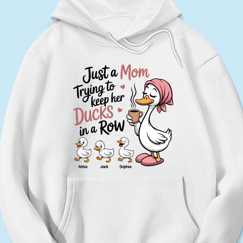 Just a Mom Trying to Keep Her Ducks in a Row - Personalized Shirt - Mother's Day Gift for Mom, Wife - Image 63