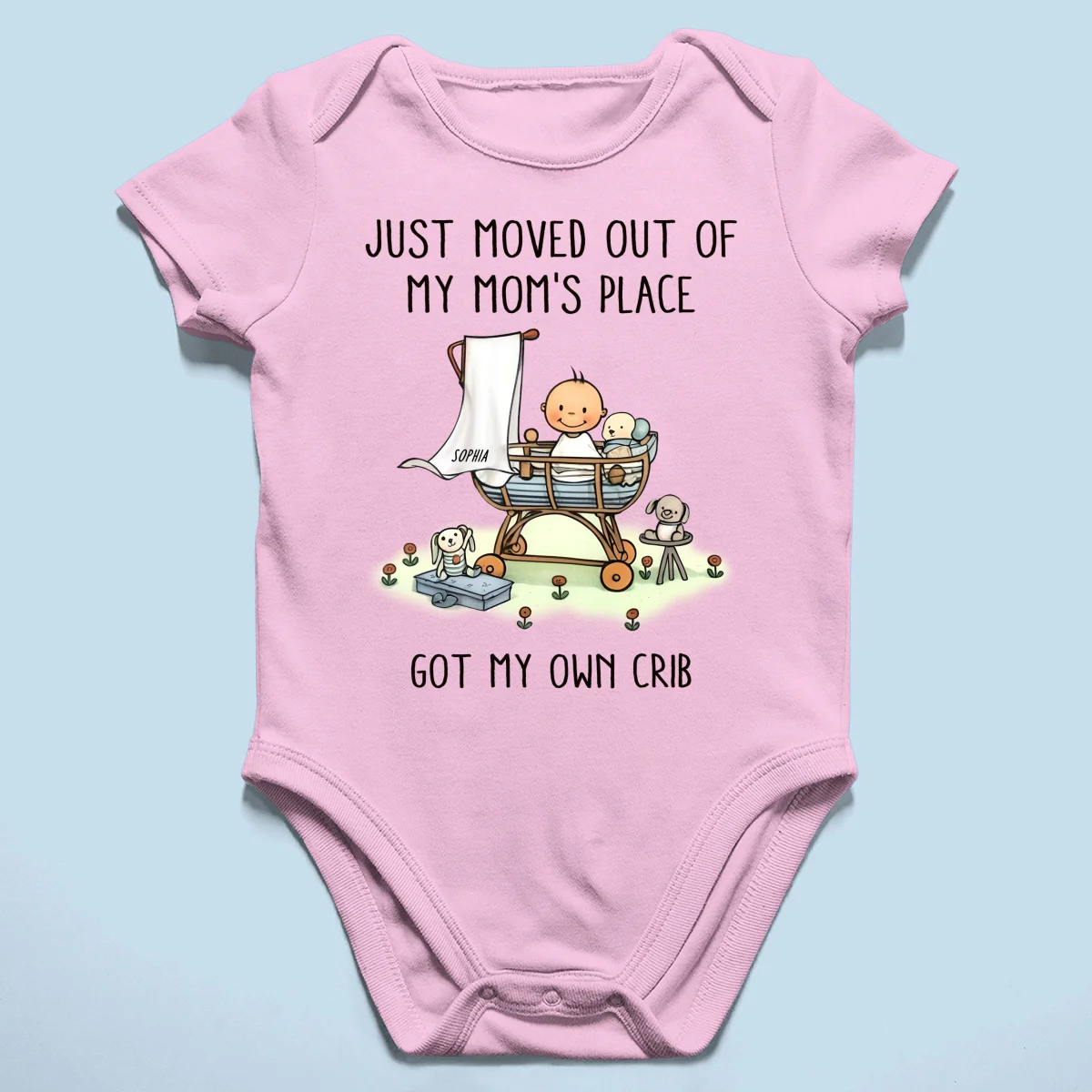 Just Moved Out Of My Mom's Place Got My Own Crib Personalized Baby Onesie Baby Shirt - Image 12