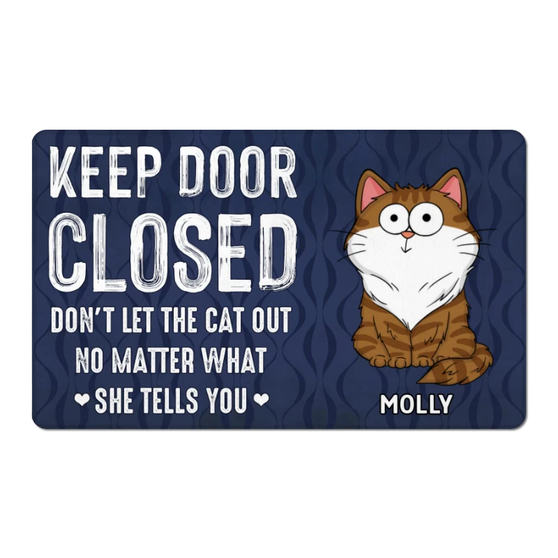 Keep Door Closed Funny Cat Expression Personalized Doormat - Image 6