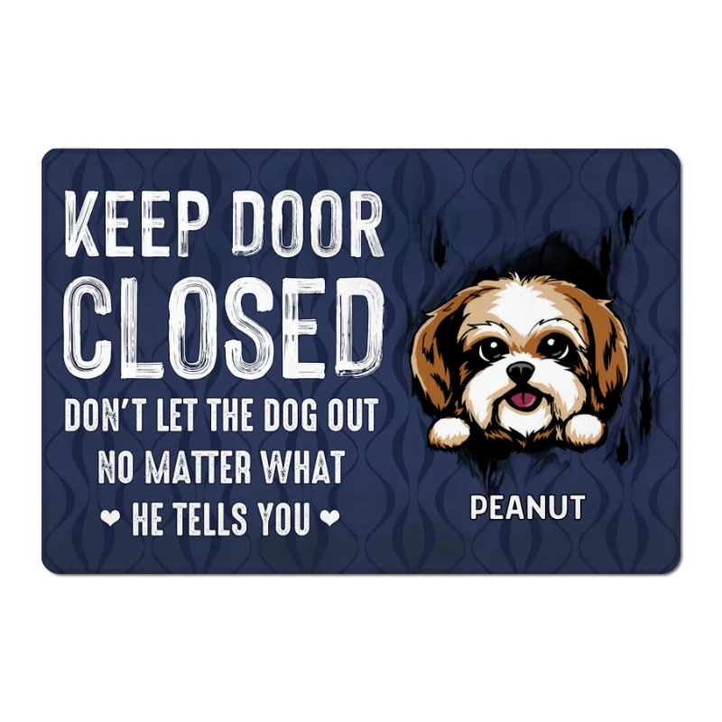 Keep Door Closed Peeking Dog Tearing Personalized Doormat - Image 4