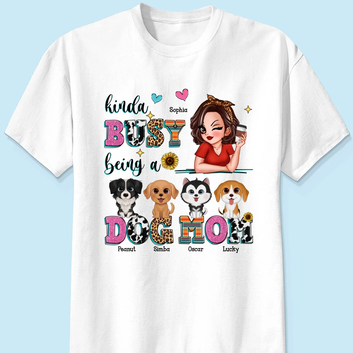 Kinda Busy Being A Dog Mom Personalized Shirt - Image 7
