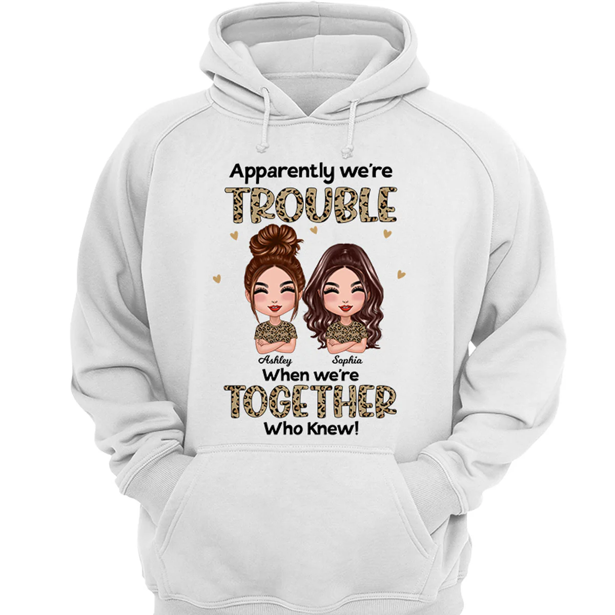 Leopard Apparently We‘re Trouble Together Doll Besties Personalized Shirt - Image 3