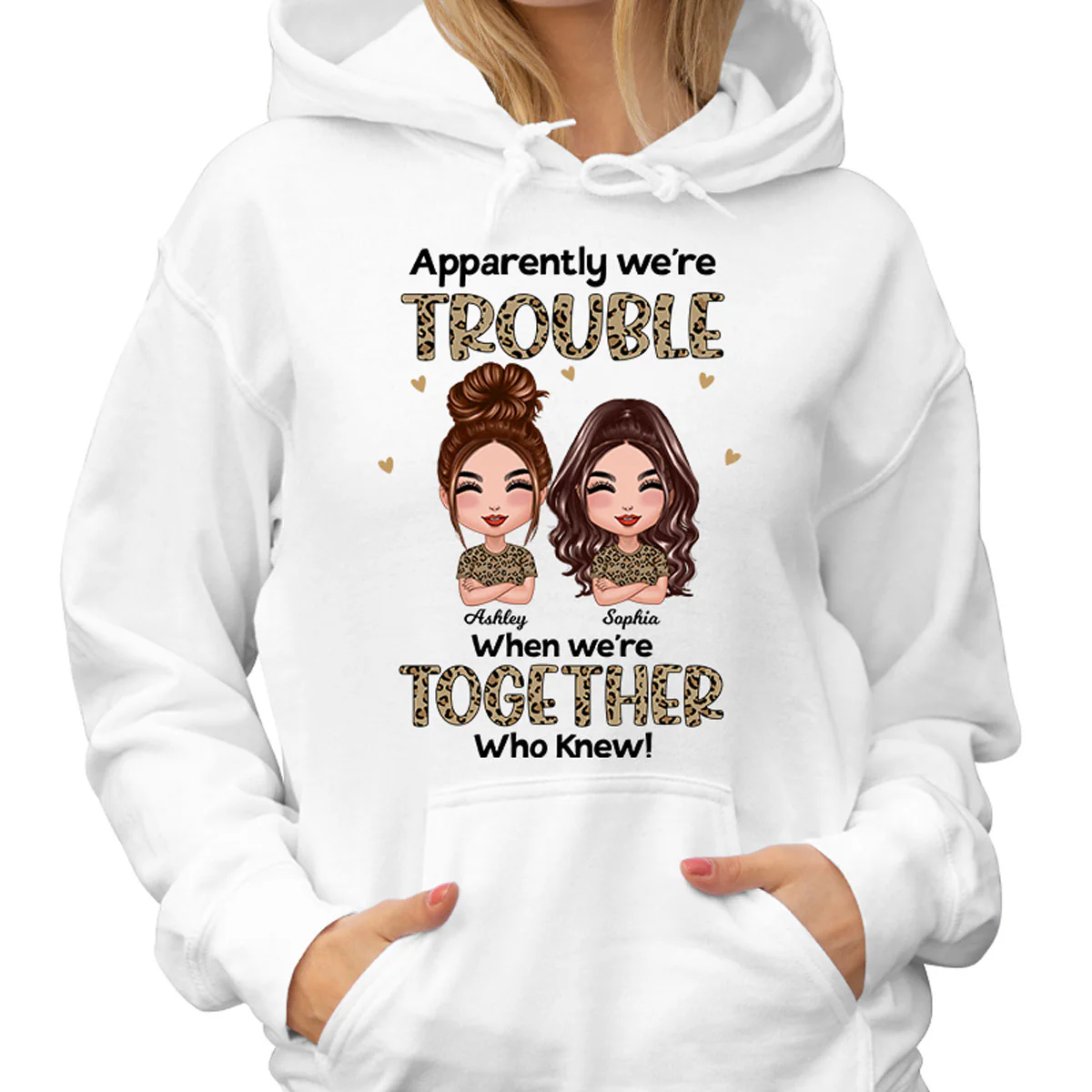 Leopard Apparently We‘re Trouble Together Doll Besties Personalized Shirt - Image 4