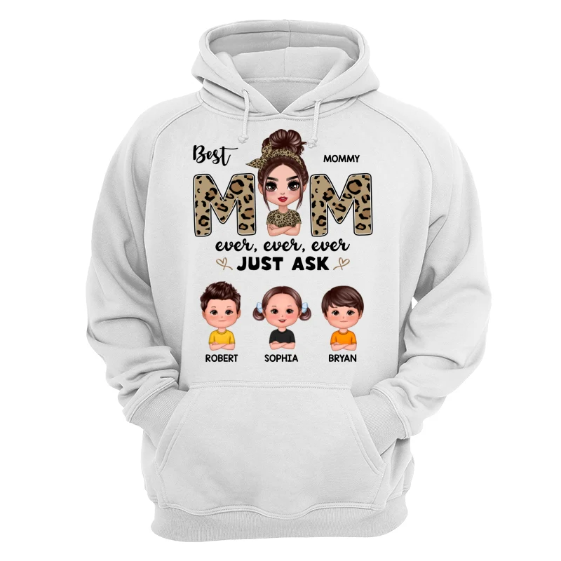 Leopard Best Mom Ever Just Ask Doll Kids Personalized Shirt - Image 13