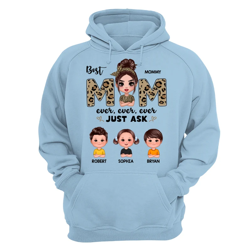 Leopard Best Mom Ever Just Ask Doll Kids Personalized Shirt - Image 16