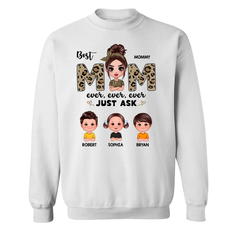 Leopard Best Mom Ever Just Ask Doll Kids Personalized Shirt - Image 17