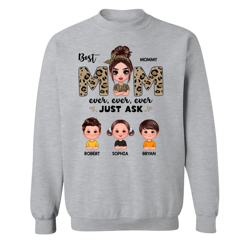 Leopard Best Mom Ever Just Ask Doll Kids Personalized Shirt - Image 18