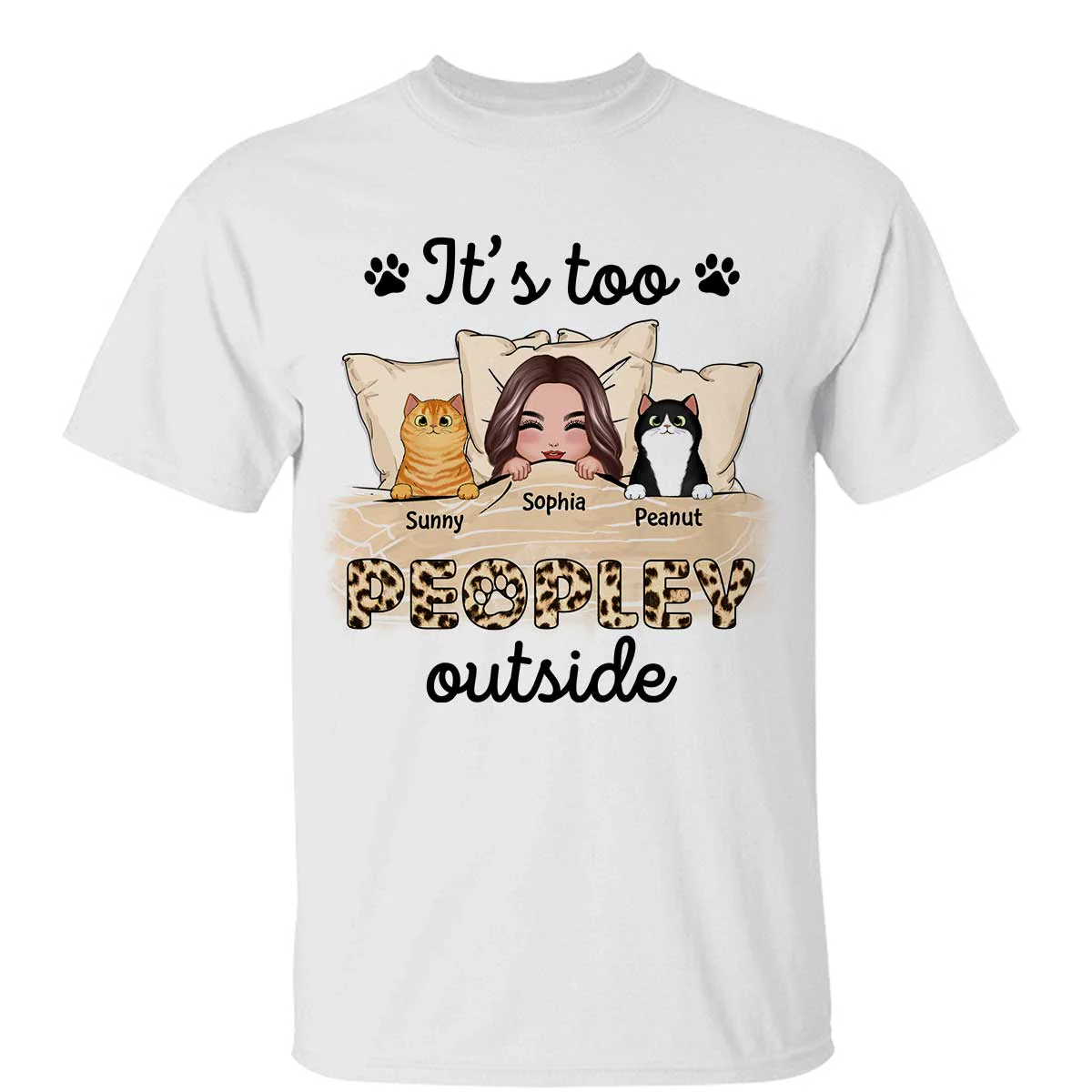 Leopard Cat Mom It‘s Too Peopley Outside Personalized Shirt