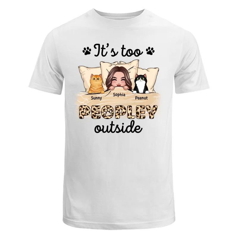 Leopard Cat Mom It‘s Too Peopley Outside Personalized Shirt - Image 5