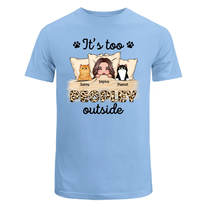 Leopard Cat Mom It‘s Too Peopley Outside Personalized Shirt - Image 8
