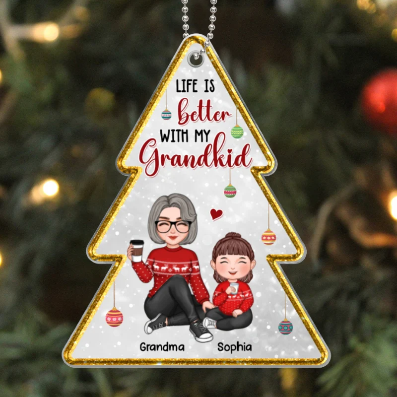 Life Is Better With My Grandkid Christmas Tree Shaped Personalized Acrylic Ornament - Image 5