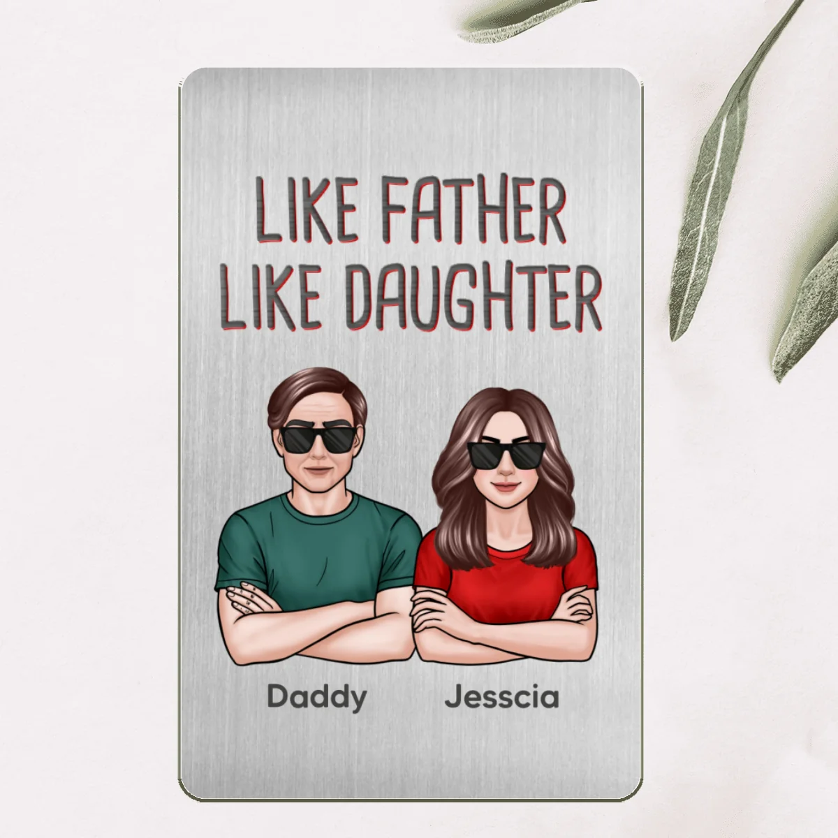 Like Father Like Daughter Son Crossed Arms Man Woman Personalized Metal Wallet Card - Image 5