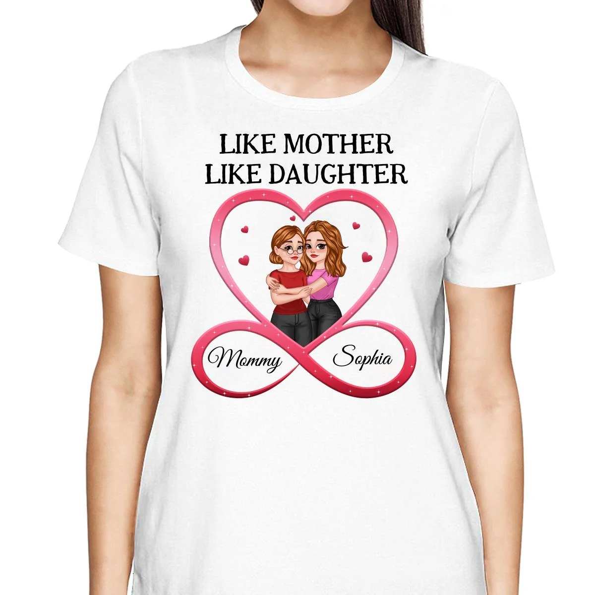 Like Mother Like Daughter Hugging Cartoon Mom Daughter Heart Infinity Personalized Shirt - Image 2