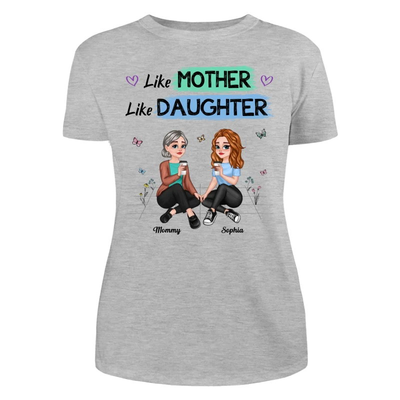 Like Mother Like Daughter Pretty Cartoon Mom Daughter Sitting Personalized Shirt - Image 10